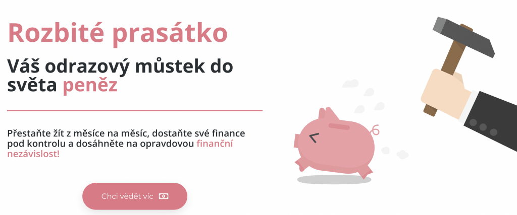 Úvodní banner finančního blogu Rozbité prasátko s růžovou pokladničkou a rukou držící kladivo.