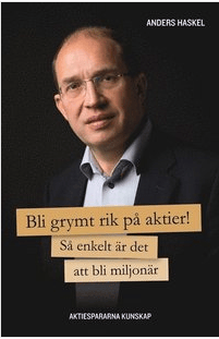 Bli GRYMT rik på aktier av Anders Haskel