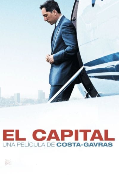 Póster de El capital, de Costa-Gavras, con un hombre de traje bajando de un avión privado.