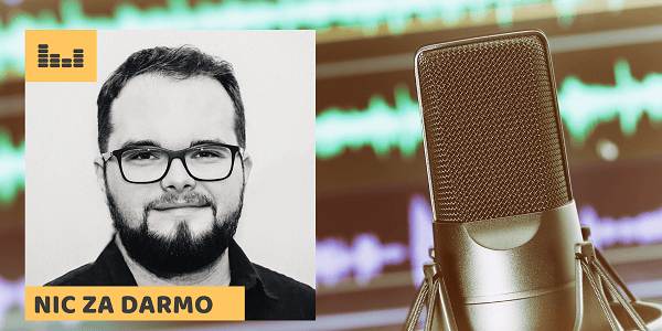 Nic za darmo podcast Tomasz Jaroszek